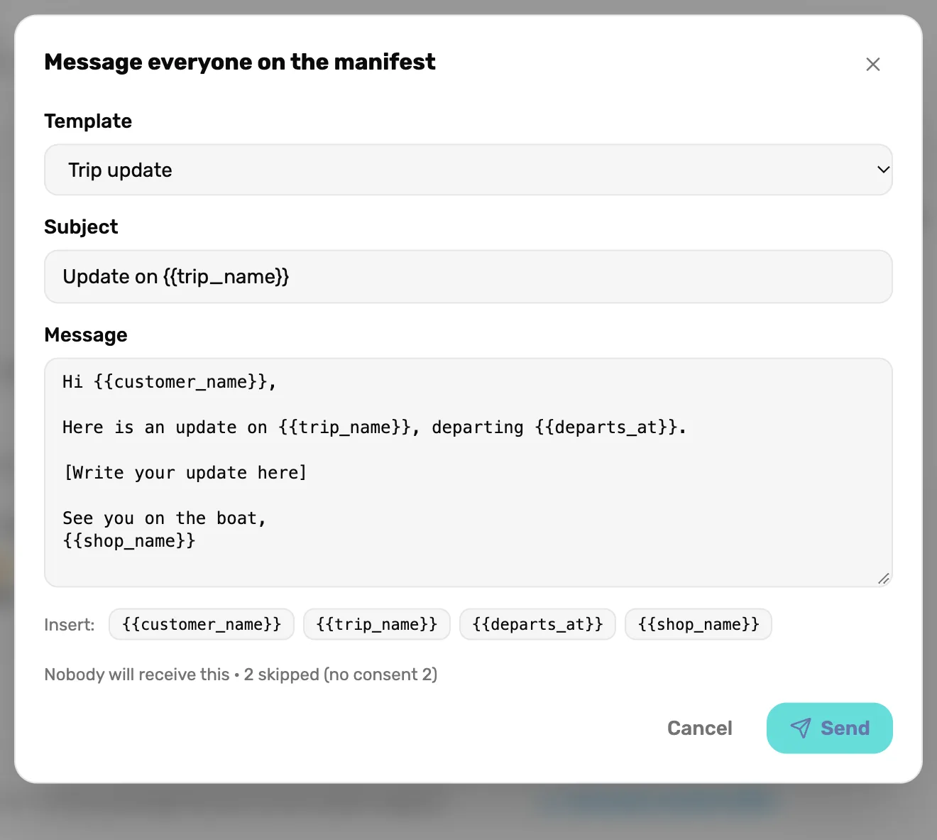 Message everyone on the manifest: template Trip update, subject Update on trip name, a message with blue fields, Insert buttons, and Nobody will receive this, 2 skipped, no consent 2