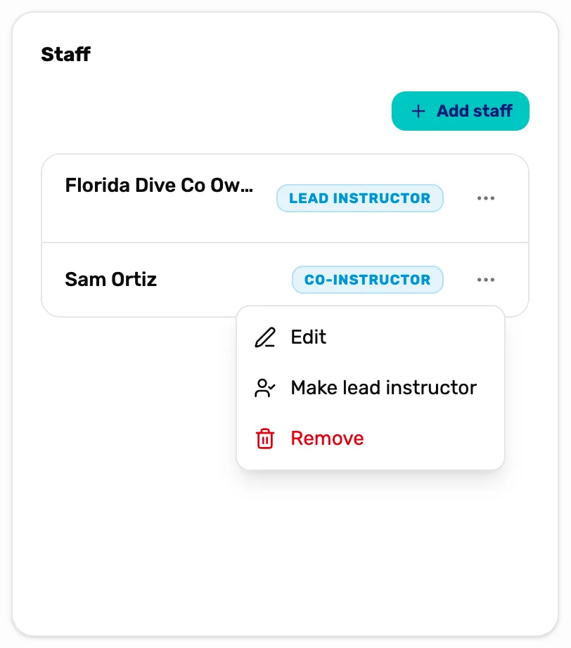 The Staff box with Florida Dive Co Ow…, Lead instructor, and Sam Ortiz, Co-instructor, with the three dots open on Sam's row showing Edit, Make lead instructor and Remove in red