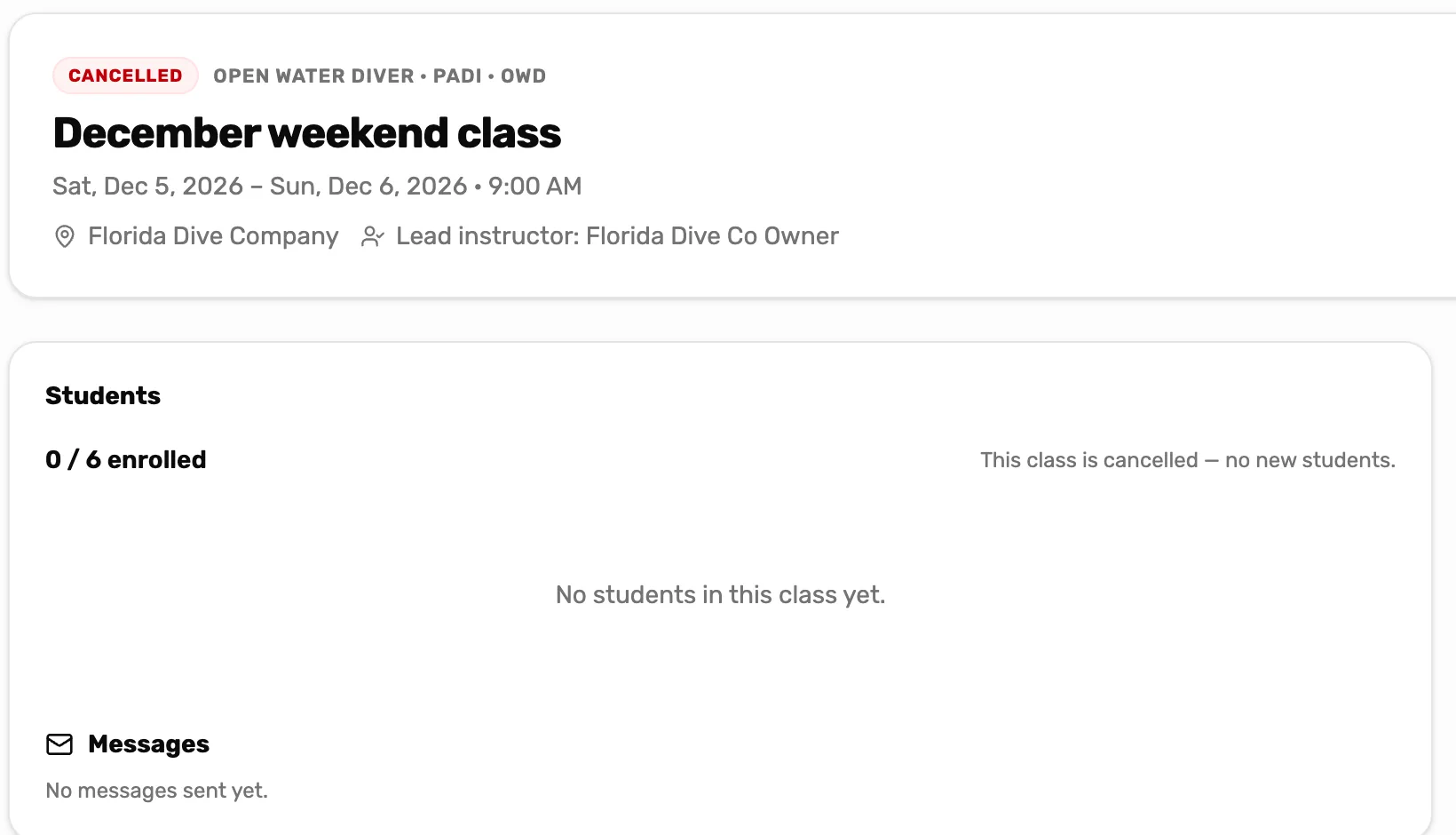 The class page after cancelling: Cancelled in red, December weekend class, and under Students 0 / 6 enrolled, This class is cancelled, no new students, and No students in this class yet