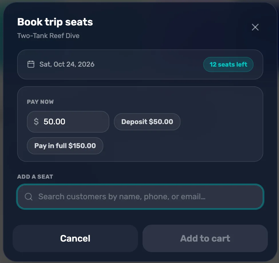 Book trip seats for Two-Tank Reef Dive on Sat, Oct 24, 2026 with 12 seats left: Pay now $50.00, Deposit $50.00, Pay in full $150.00, Add a seat, Cancel and Add to cart