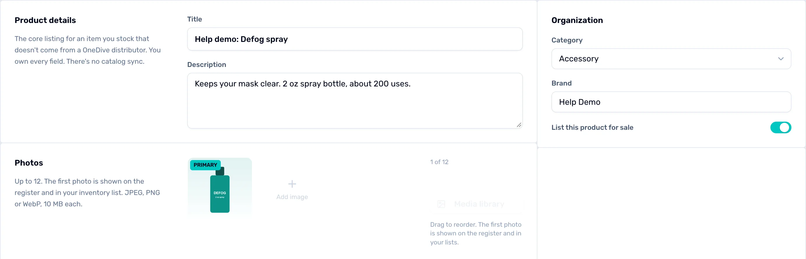 The New product form: Title Help demo: Defog spray, a description, one photo marked Primary with Add image beside it, and the Organization panel with Category Accessory, Brand Help Demo and List this product for sale switched on