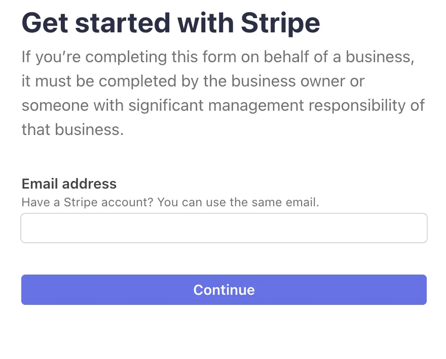 Stripe's page Get started with Stripe, with an Email address box and a Continue button