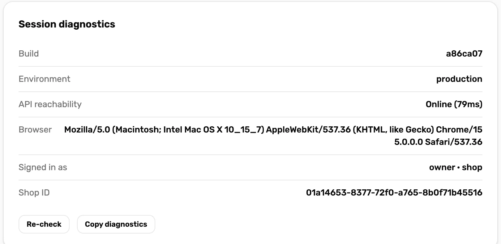Session diagnostics: Build a86ca07, Environment, API reachability Online (79ms), Browser, Signed in as owner · shop, Shop ID, and the Re-check and Copy diagnostics buttons