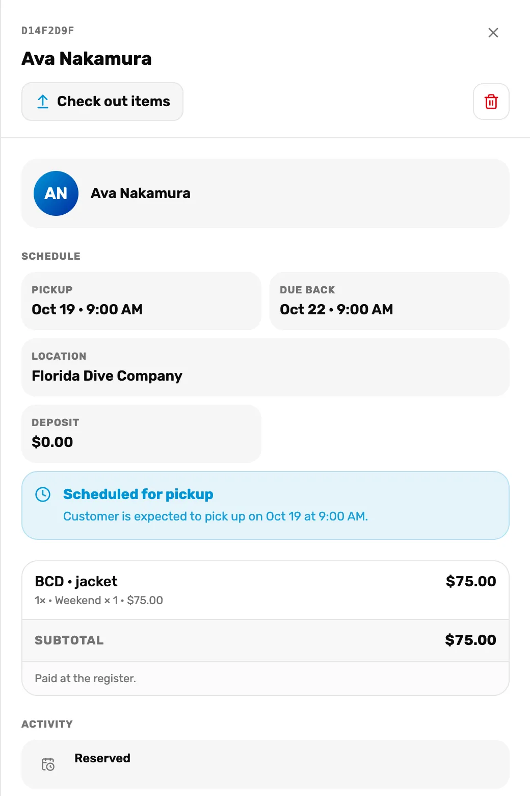 Ava Nakamura's booking open: Check out items and the bin at the top, Pickup Oct 19 at 9:00 AM, Due back Oct 22 at 9:00 AM, Location Florida Dive Company, Deposit $0.00, Scheduled for pickup, BCD · jacket 1× Weekend × 1 at $75.00, Subtotal $75.00, Paid at the register., and Activity with Reserved