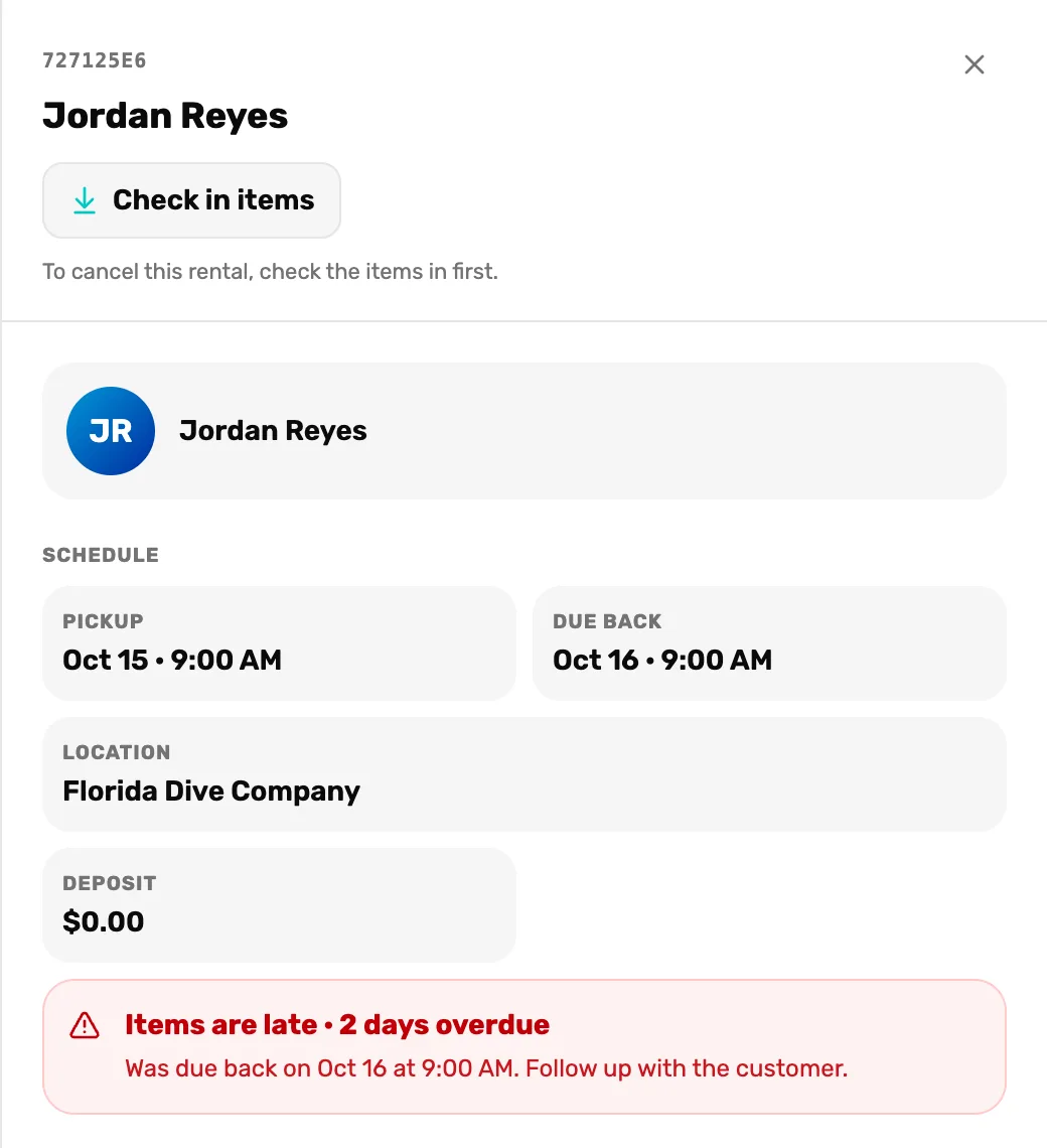 Jordan Reyes's booking open: Check in items at the top with To cancel this rental, check the items in first. under it, Pickup Oct 15 at 9:00 AM, Due back Oct 16 at 9:00 AM, Deposit $0.00, and the red box Items are late · 2 days overdue, Was due back on Oct 16 at 9:00 AM. Follow up with the customer.