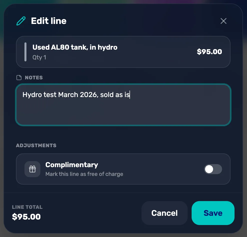 The Edit line window for Used AL80 tank, in hydro, Qty 1, $95.00, with the note Hydro test March 2026, sold as is, the Complimentary switch off, Line total $95.00, and Cancel and Save