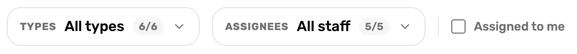 The Service board's filters: Types All types 6/6, Assignees All staff 5/5, and Assigned to me with its box unticked