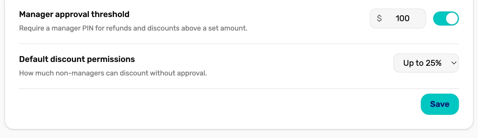 Manager approval threshold switched on with 100 dollars in the box, Default discount permissions set to Up to 25%, and the Save button now active