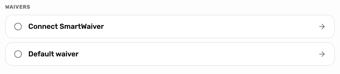 Setup's Waivers section with Connect SmartWaiver and Default waiver, both not started