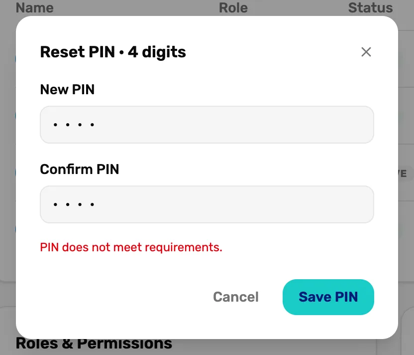 Reset PIN · 4 digits: New PIN and Confirm PIN, each with four dots, the message PIN does not meet requirements. in red, and Cancel and Save PIN