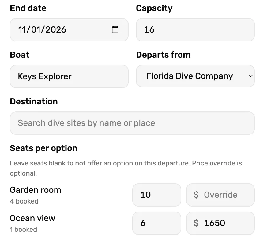 Part of Edit departure: End date 11/01/2026, Capacity 16, Boat Keys Explorer, Departs from Florida Dive Company, an empty Destination, then Seats per option, Leave seats blank to not offer an option on this departure. Price override is optional., with Garden room, 4 booked, 10 seats and an empty Override, and Ocean view, 1 booked, 6 seats and an override of $ 1650