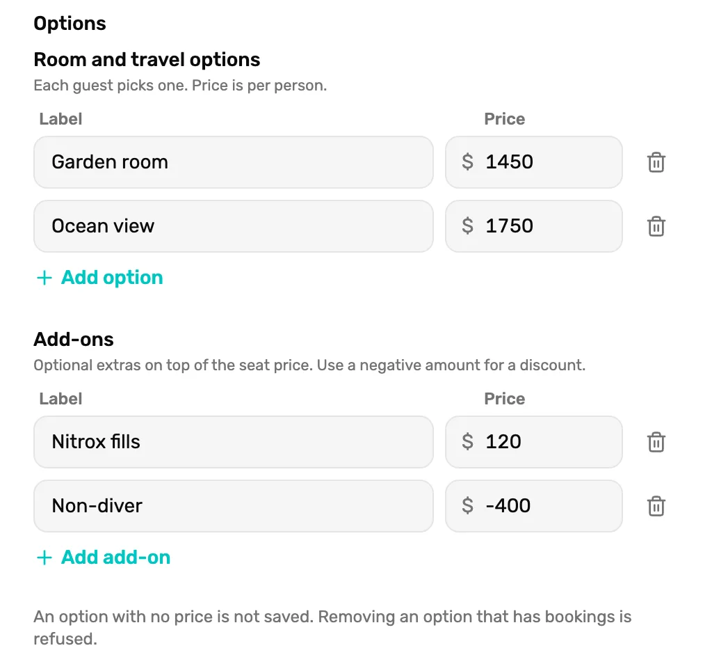 The Options part of Edit trip: Room and travel options, Each guest picks one. Price is per person., with Label and Price rows Garden room $ 1450 and Ocean view $ 1750, each with a bin, and Add option; then Add-ons, Optional extras on top of the seat price. Use a negative amount for a discount., with Nitrox fills $ 120 and Non-diver $ -400, and Add add-on; and the line An option with no price is not saved. Removing an option that has bookings is refused.