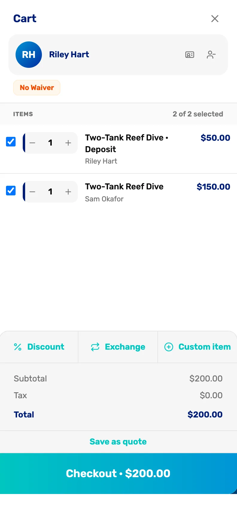 The cart for Riley Hart with No Waiver: Two-Tank Reef Dive · Deposit $50.00 for Riley Hart, Two-Tank Reef Dive $150.00 for Sam Okafor, total $200.00 and Checkout · $200.00