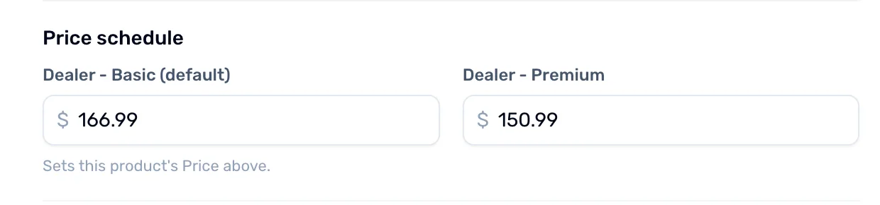 A product's Price schedule with two boxes: Dealer - Basic marked default, and Dealer - Premium, each holding a price